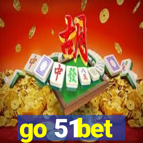 go 51bet